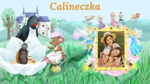 Calineczka - wierszem (fotoaudiobajka)
